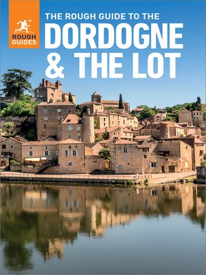 cover image of The Rough Guide to Dordogne & the Lot (Travel Guide eBook)